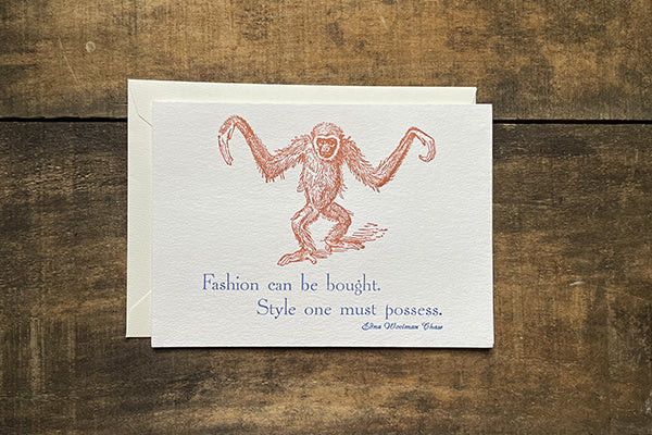 Saturn Press Letterpress Greeting Card Style with Orangutan Edna Woolman Chase Quote Midcoast Maine Artisan Store The Good Supply Pemaquid Made in USA
